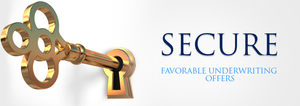 Secure Favorable Underwriting